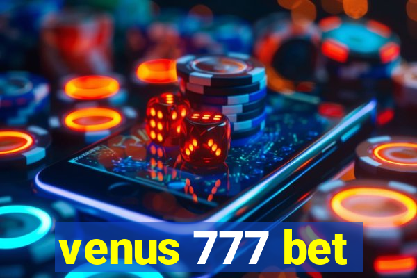 venus 777 bet